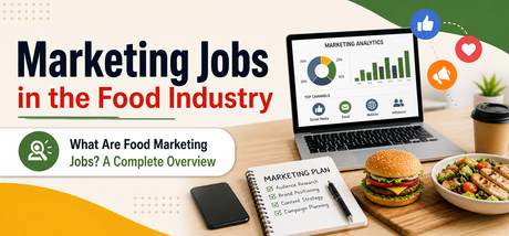 Infographic showing marketing jobs in the food industry with analytics dashboard, marketing plan checklist, and food items on a desk.