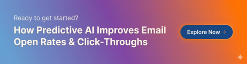 CTA banner — How Predictive AI Improves Email Open Rates and Click-Throughs with Explore Now button.